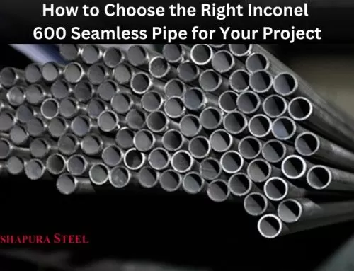 How to Choose the Right Inconel 600 Seamless Pipe for Your Project?